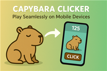 Capybara Clicker’s Mobile Compatibility – Play Anytime, Anywhere
