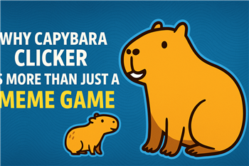Why Capybara Clicker Is More Than Just a Meme Game