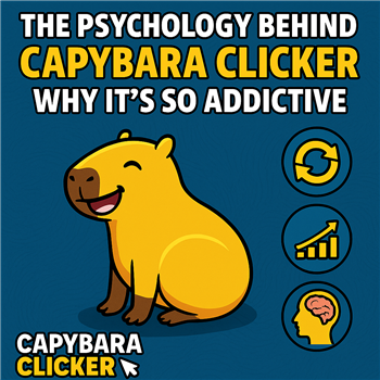 The Psychology Behind Capybara Clicker – Why It’s So Addictive The Psychology Behind Capybara Clicker – Why It’s So Addictive
